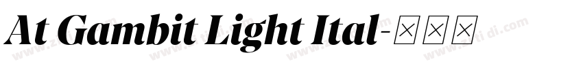 At Gambit Light Ital字体转换